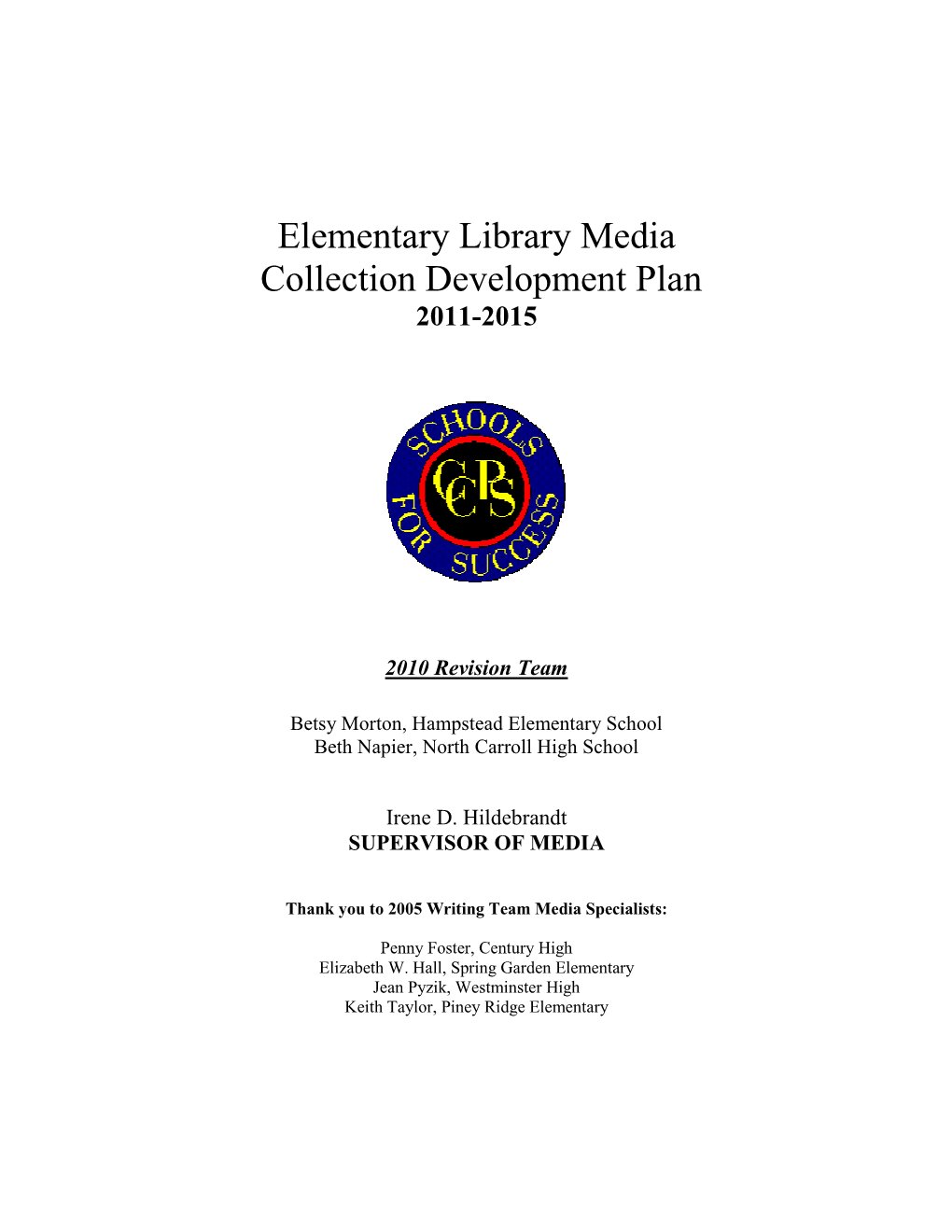 Elementary Library Media Collection Development Plan 2011-2015