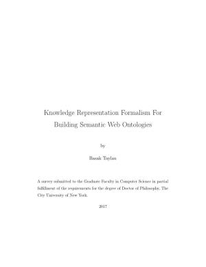 Knowledge Representation Formalism for Building Semantic Web Ontologies