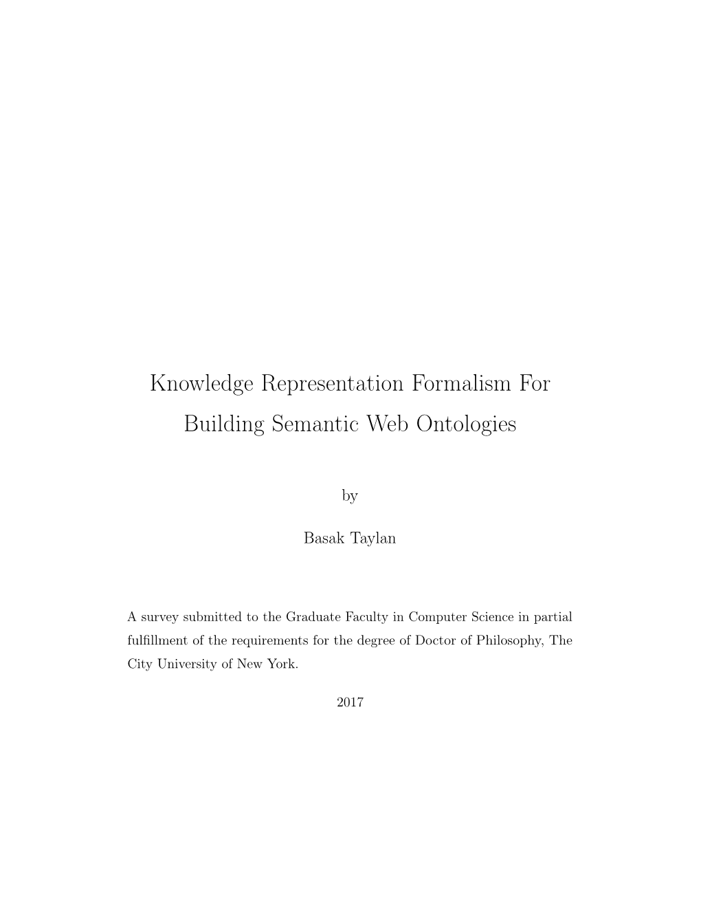 Knowledge Representation Formalism for Building Semantic Web Ontologies