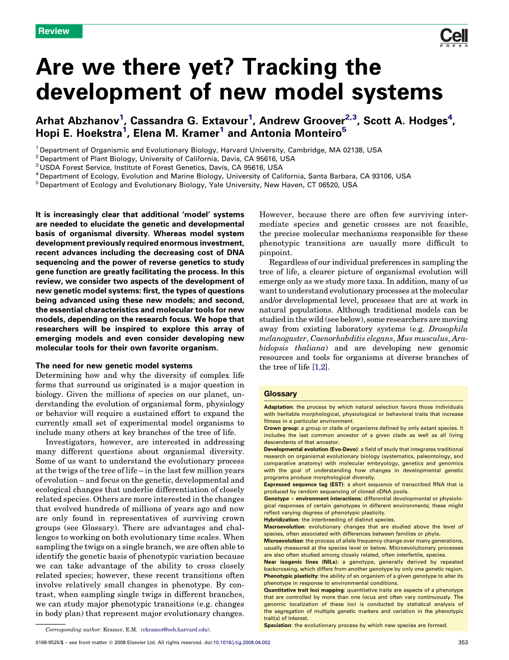 Are We There Yet? Tracking the Development of New Model Systems