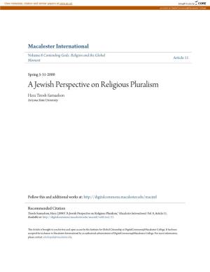 A Jewish Perspective on Religious Pluralism Hava Tirosh-Samuelson Arizona State University