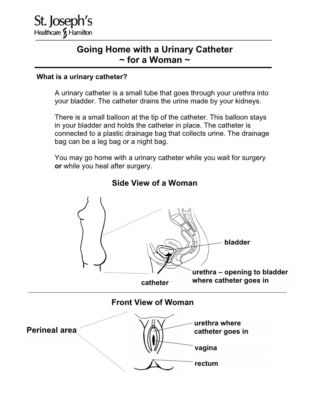 Urinary Catheter ~ for a Woman ~