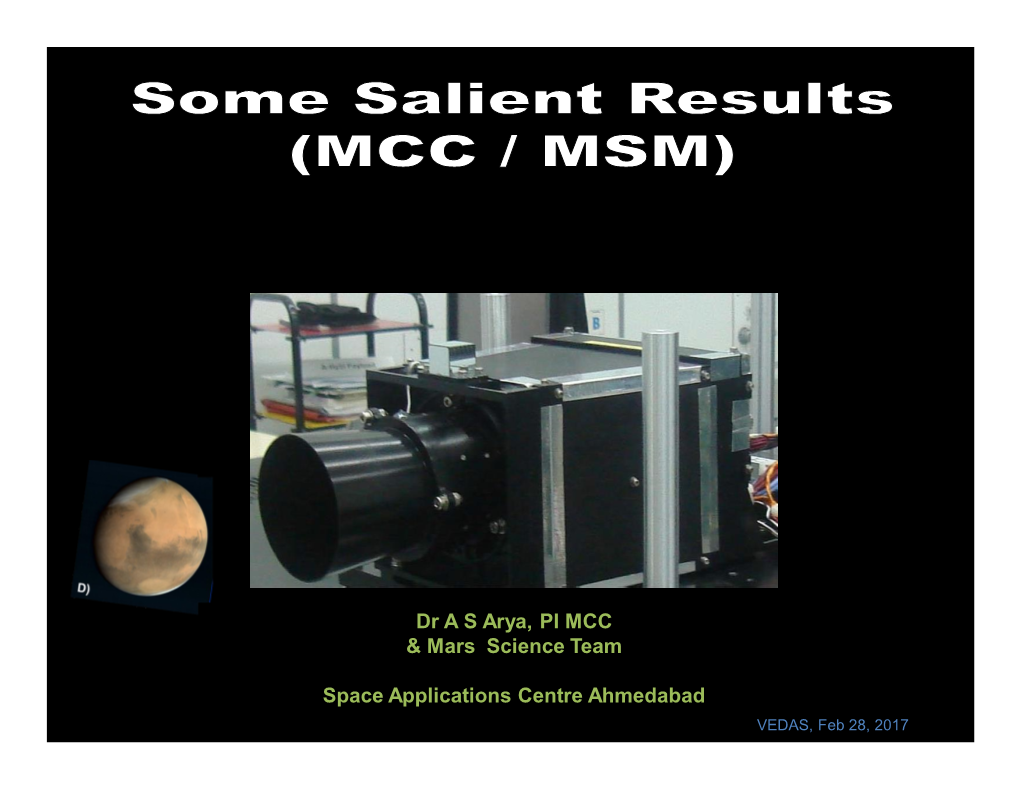 Dr a S Arya, PI MCC & Mars Science Team Space Applications Centre