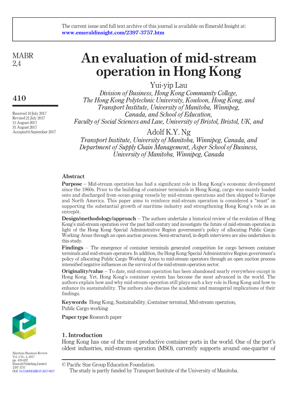 An Evaluation of Mid-Stream Operation in Hong Kong