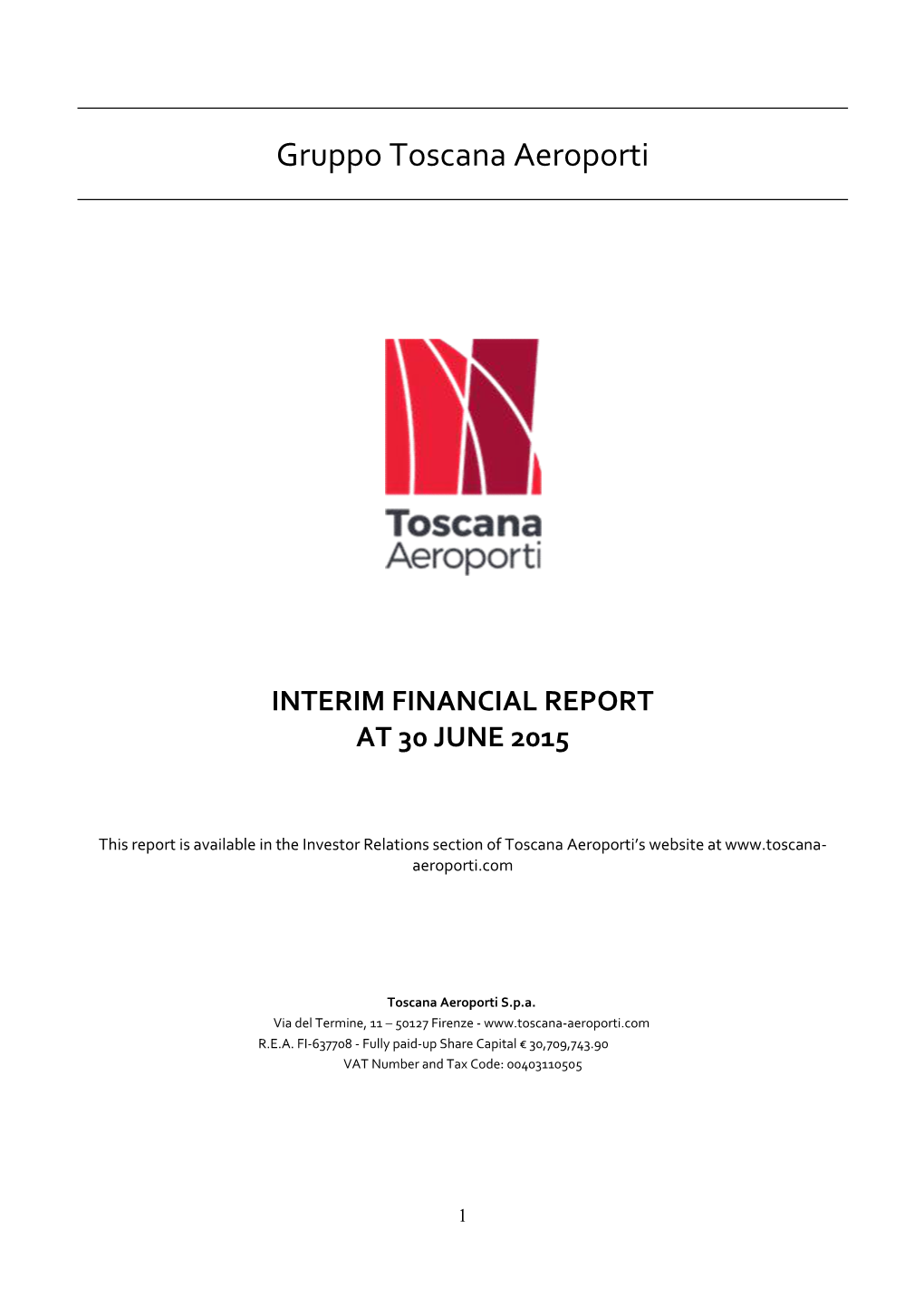Half-Year Financial Report at June 30, 2015