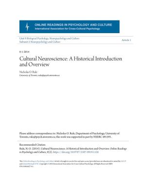 Cultural Neuroscience: a Historical Introduction and Overview Nicholas O