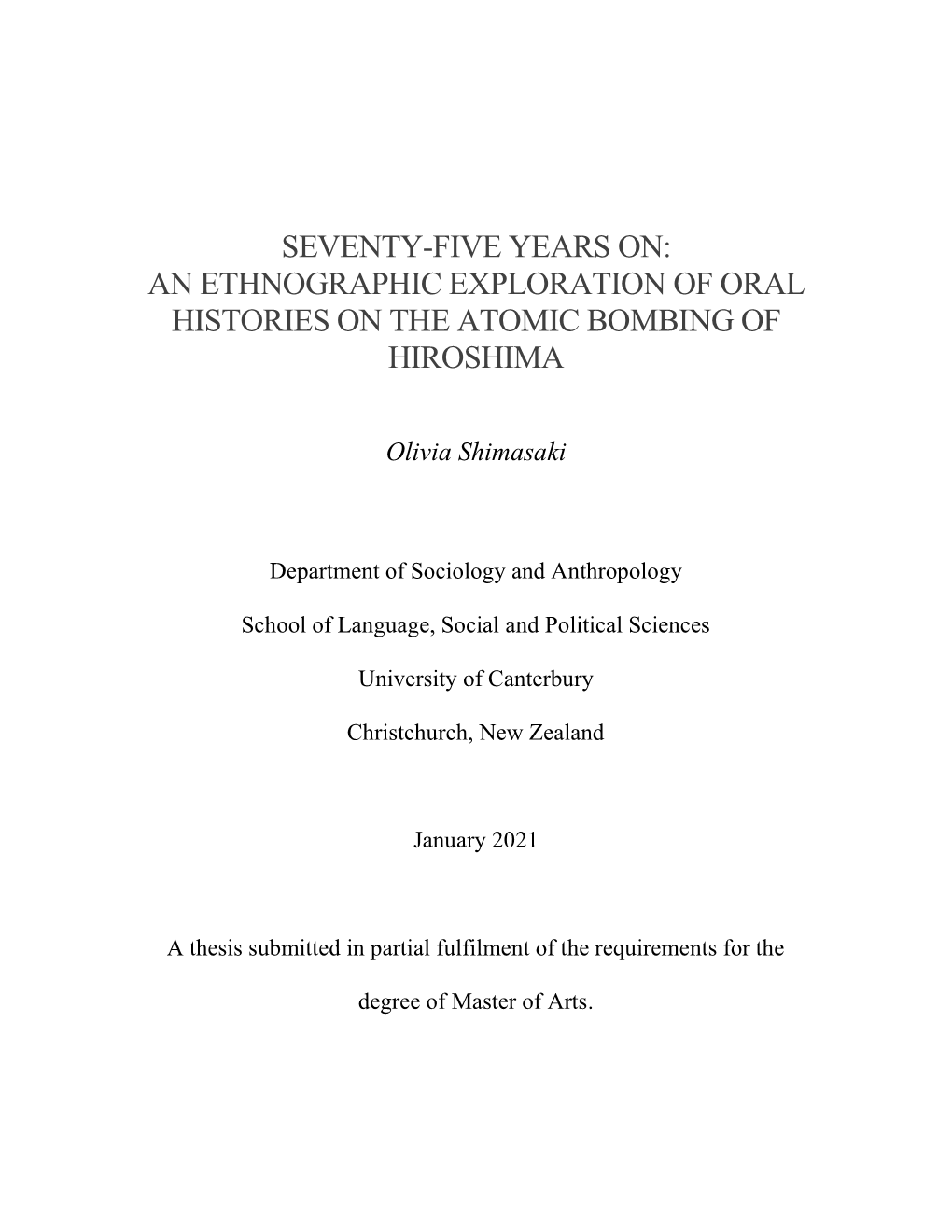 An Ethnographic Exploration of Oral Histories on the Atomic Bombing of Hiroshima