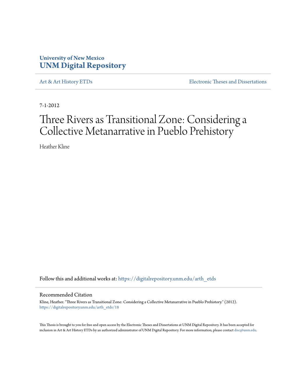 Three Rivers As Transitional Zone: Considering a Collective Metanarrative in Pueblo Prehistory Heather Kline