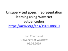 Unsupervised Speech Representation Learning Using Wavenet Autoencoders