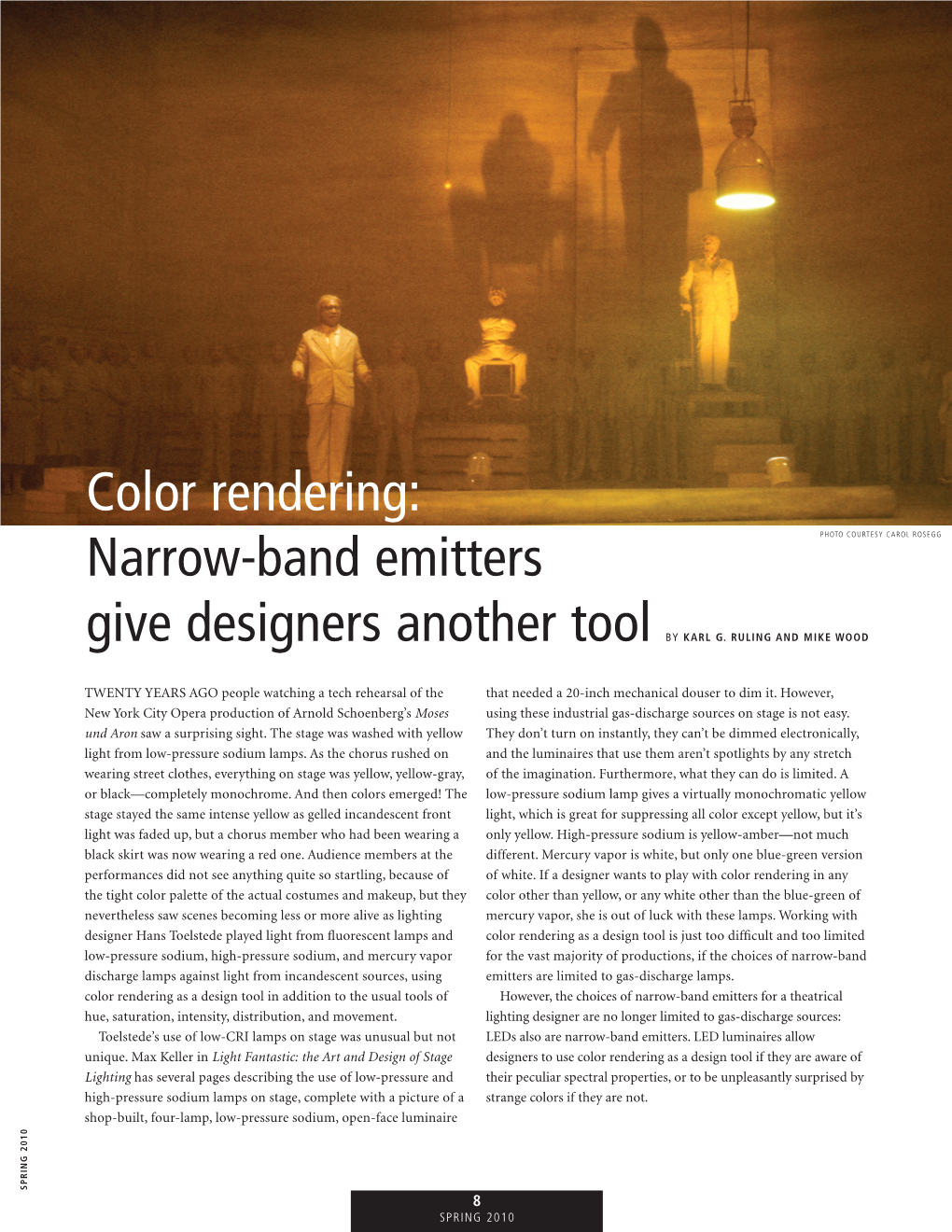 Color Rendering: Narrow-Band Emitters Give Designers Another Tool
