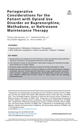 Perioperative Considerations for the Patient with Opioid Use Disorder on Buprenorphine, Methadone, Or Naltrexone Maintenance Therapy