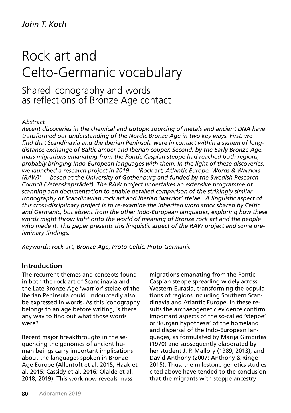 Rock Art and Celto-Germanic Vocabulary Shared Iconography and Words As Reflections of Bronze Age Contact
