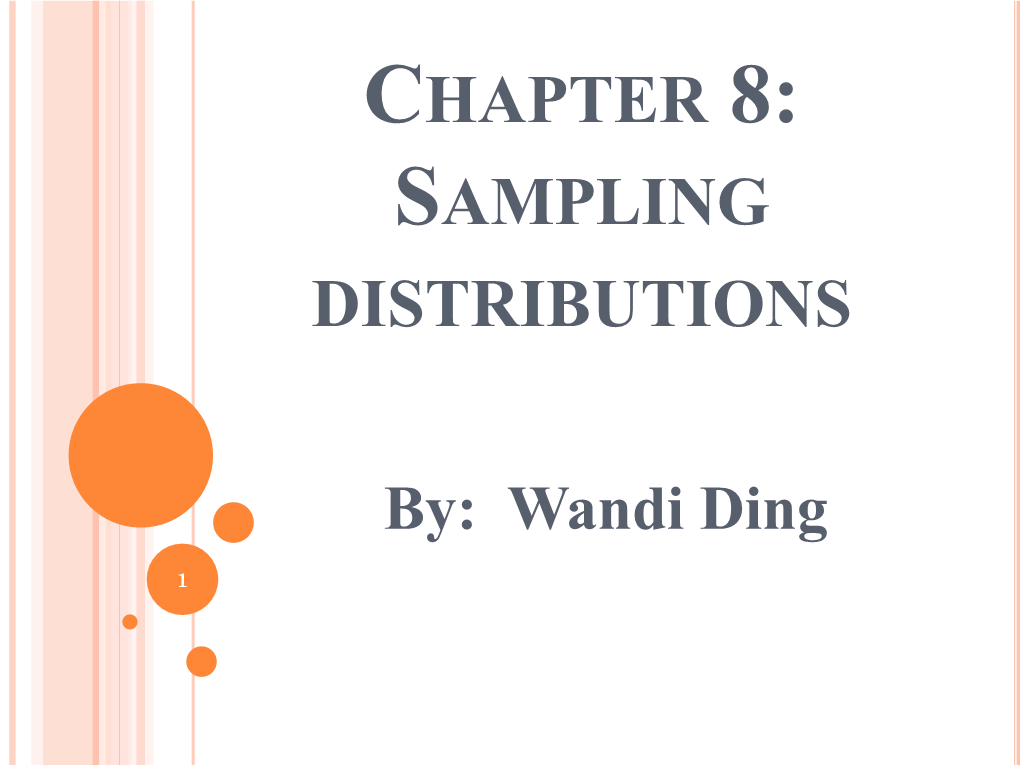 Chapter 8: Sampling Distributions