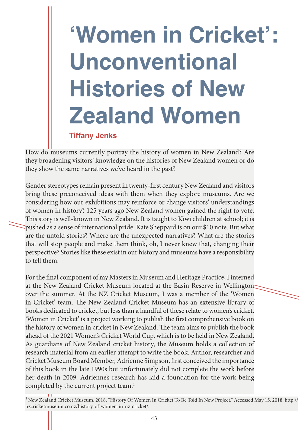 Women in Cricket’: Unconventional Histories of New Zealand Women Tiffany Jenks