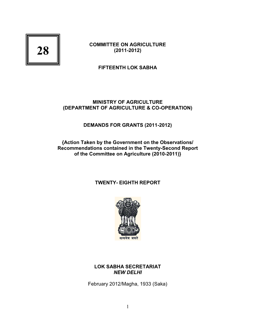 1 Committee on Agriculture (2011-2012) Fifteenth Lok