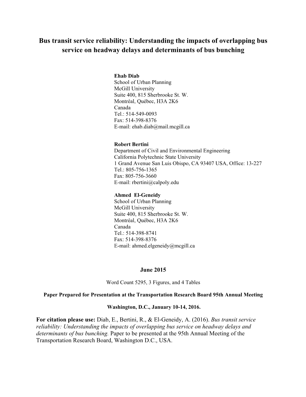 Bus Transit Service Reliability: Understanding the Impacts of Overlapping Bus Service on Headway Delays and Determinants of Bus Bunching