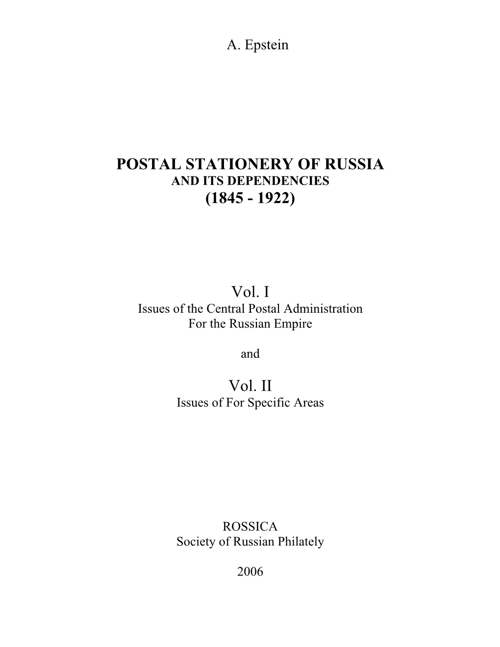 Postal Stationery of Russia and Its Dependencies (1845 - 1922)