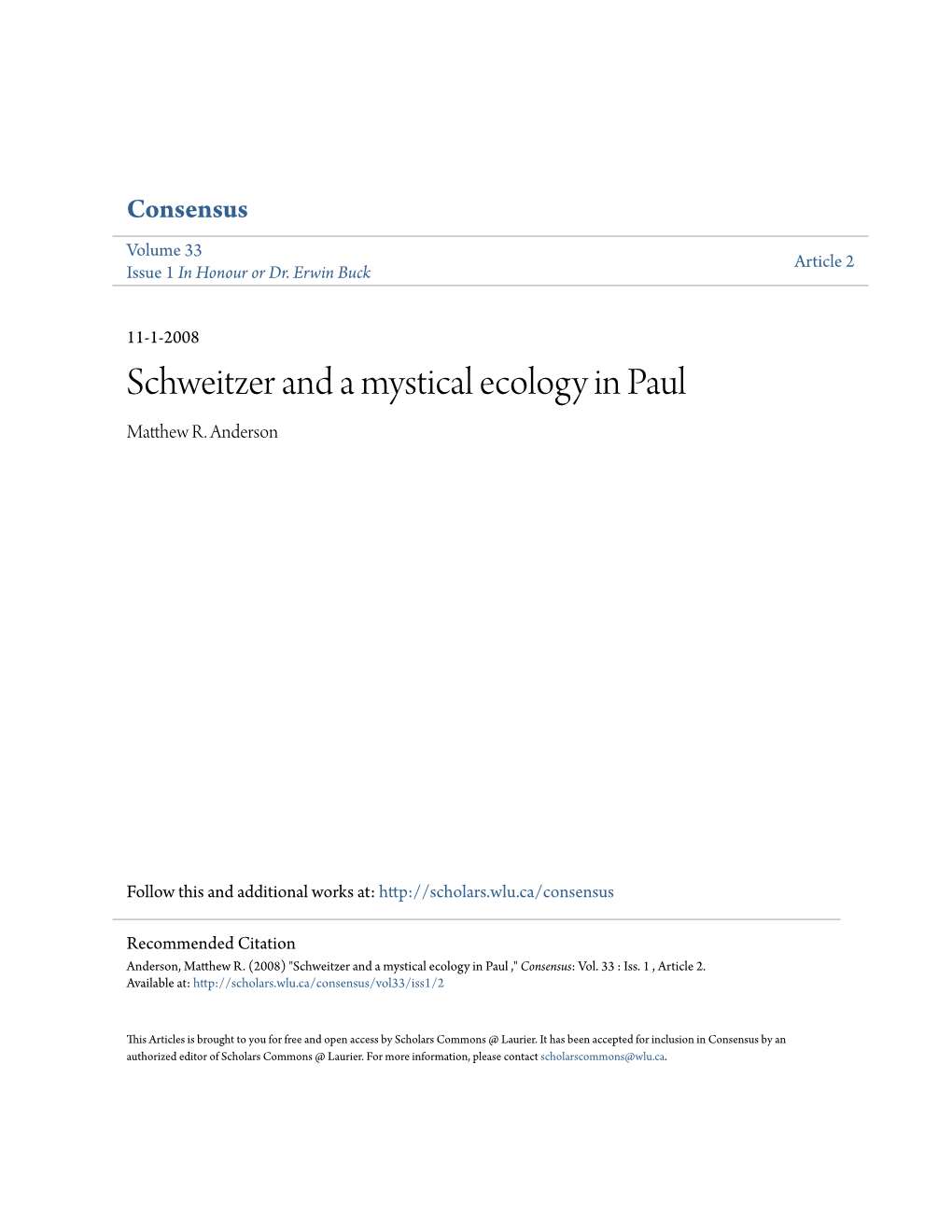 Schweitzer and a Mystical Ecology in Paul Matthew R