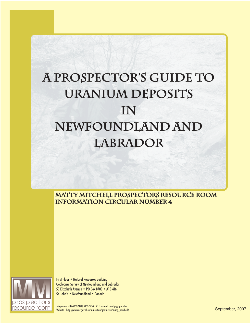 A Prospector's Guide to URANIUM Deposits in Newfoundland and Labrador