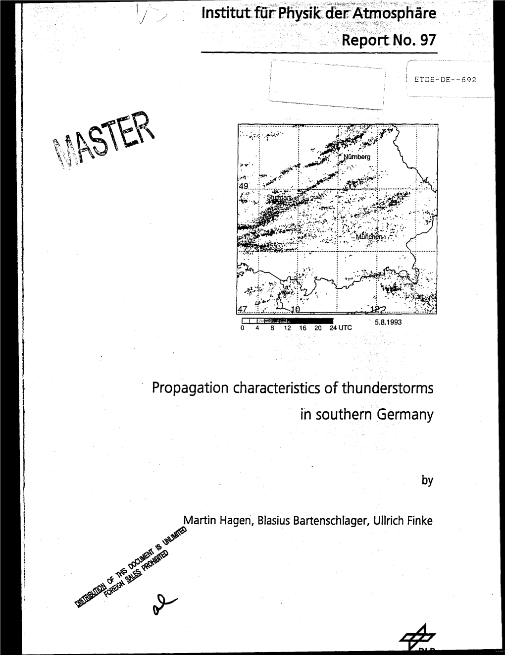 Propagation Characteristics of Thunderstorms in Southern Germany