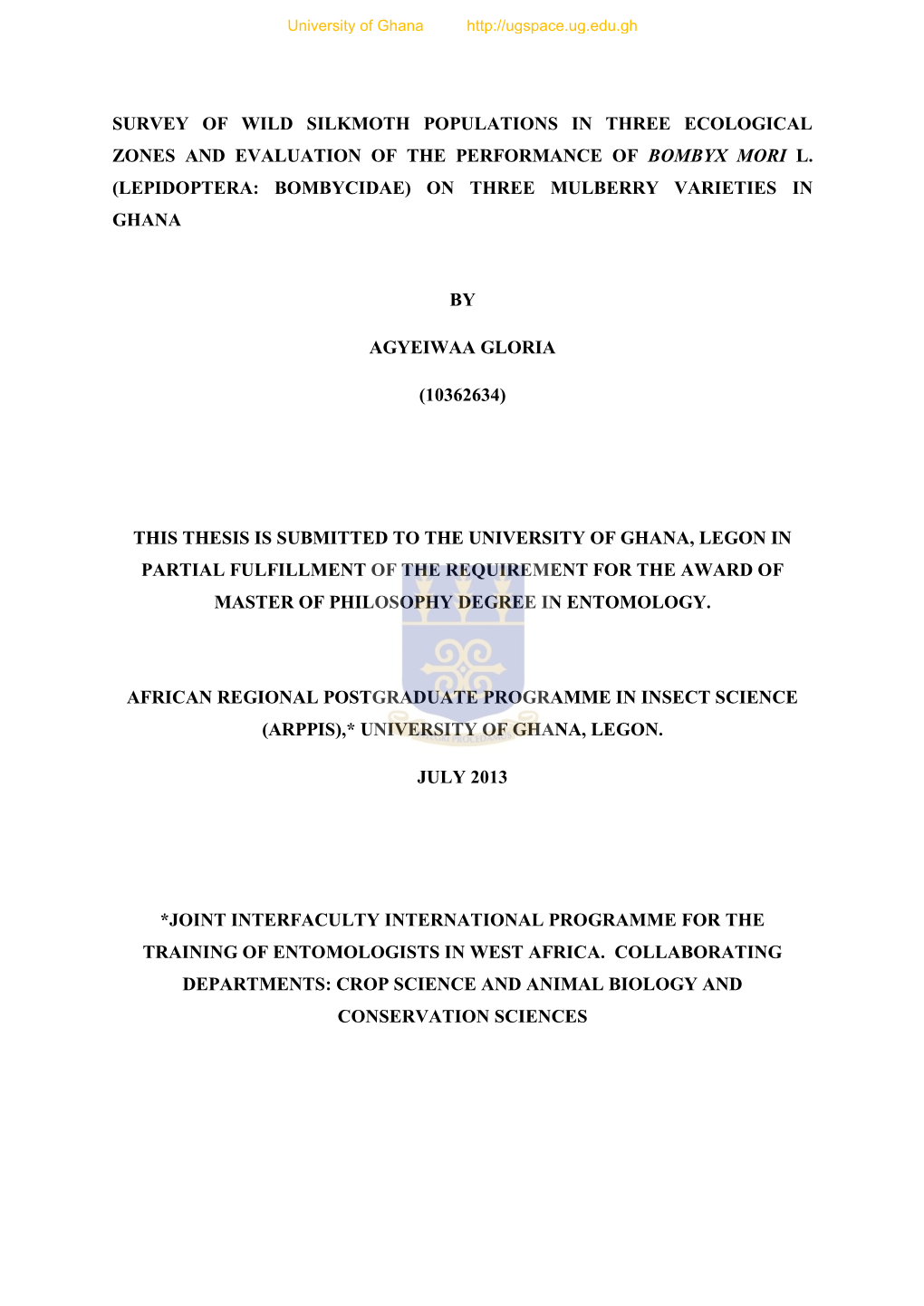 Survey of Wild Silkmoth Populations in Three Ecological Zones and Evaluation of the Performance of Bombyx Mori L