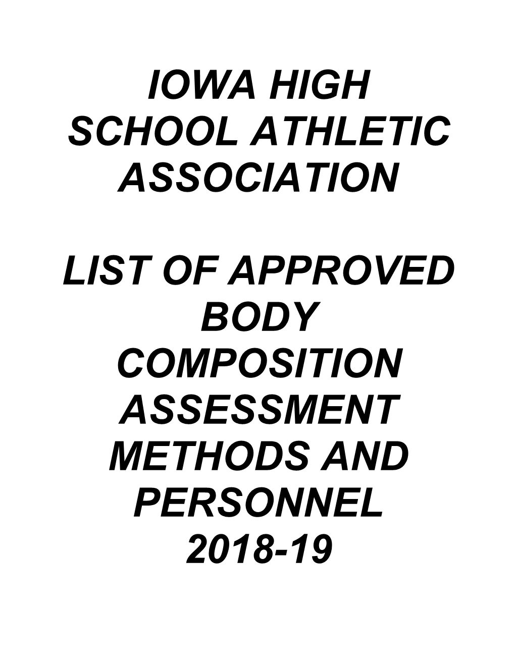 Iowa High School Athletic Association List of Approved Body Composition Assessment Methods, 2018-19