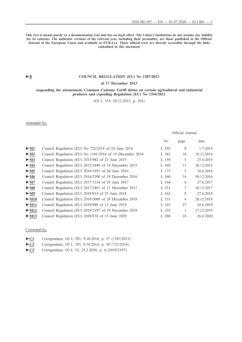 B COUNCIL REGULATION (EU) No 1387/2013 of 17