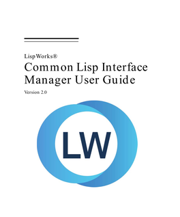 Common Lisp Interface Manager User Guide Version 2.0