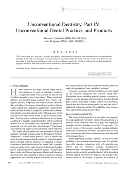 Unconventional Dentistry: Part IV