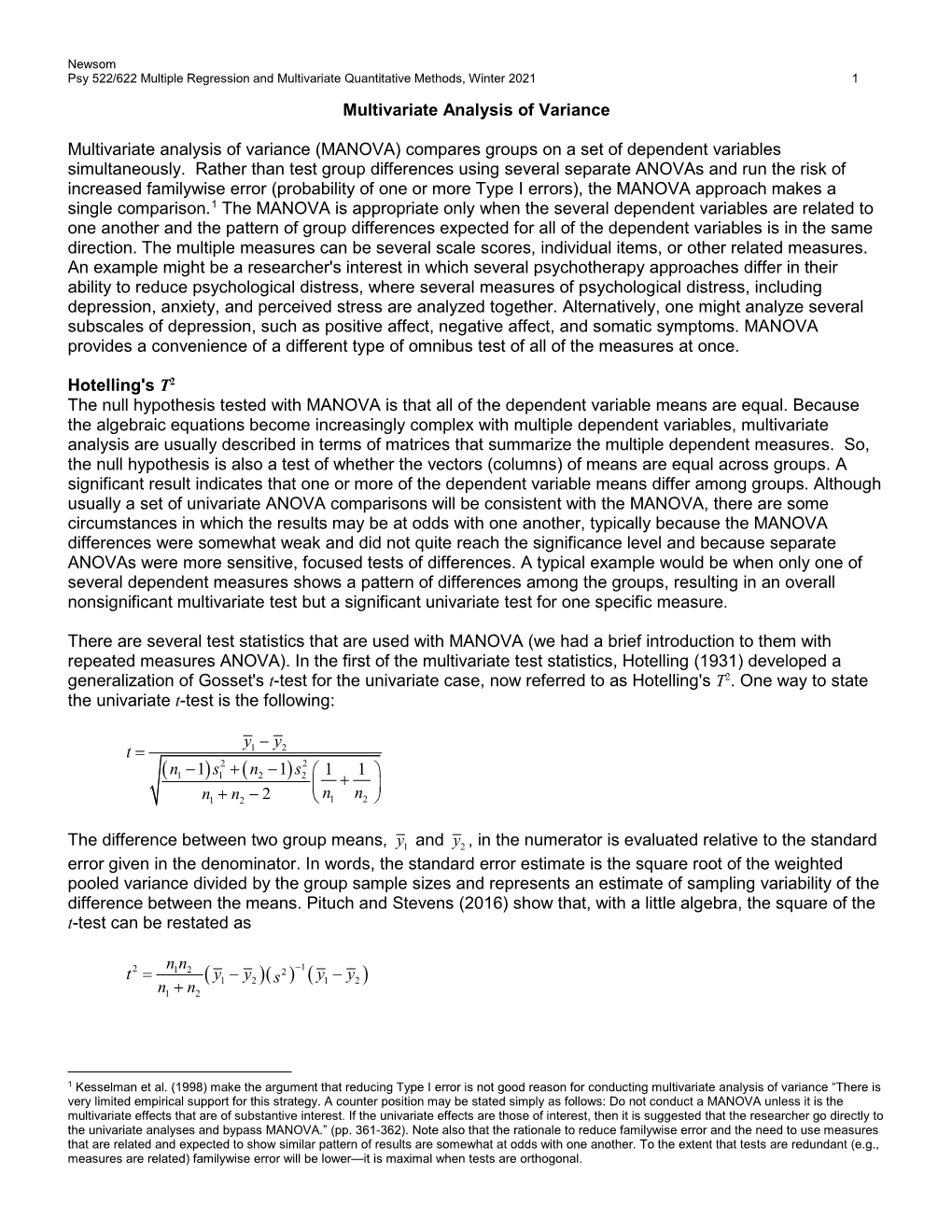 (MANOVA) Compares Groups on a Set of Dependent Variables Simultaneously