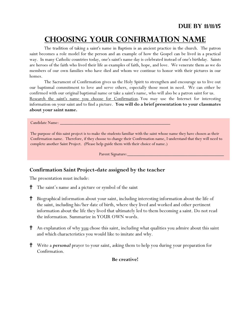 Choosing Your Confirmation Name the Tradition of Taking a Saint's Name in Baptism Is an Ancient Practice in the Church