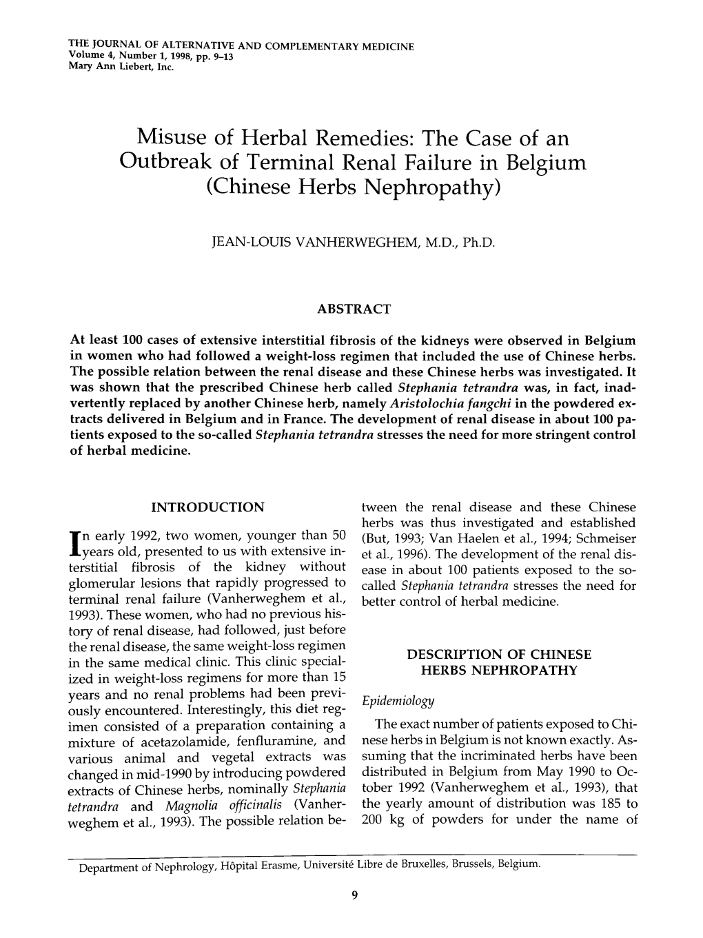 Misuse of Herbal Remedies: the Case of an Outbreak of Terminal Renal Failure in Belgium