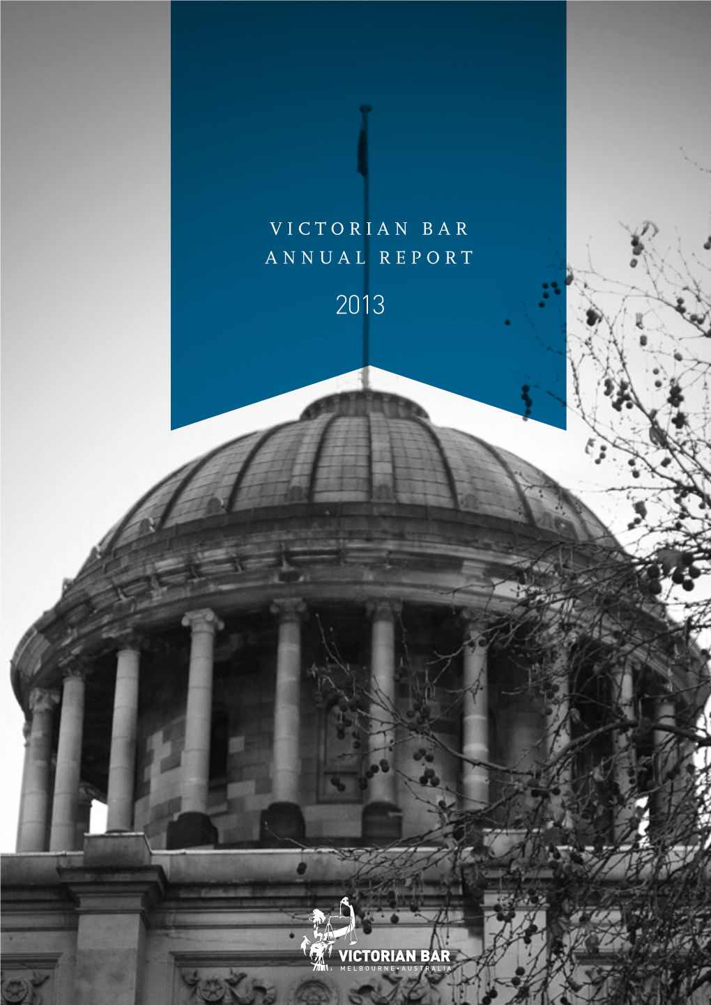 Victorian Bar Annual Report 2013