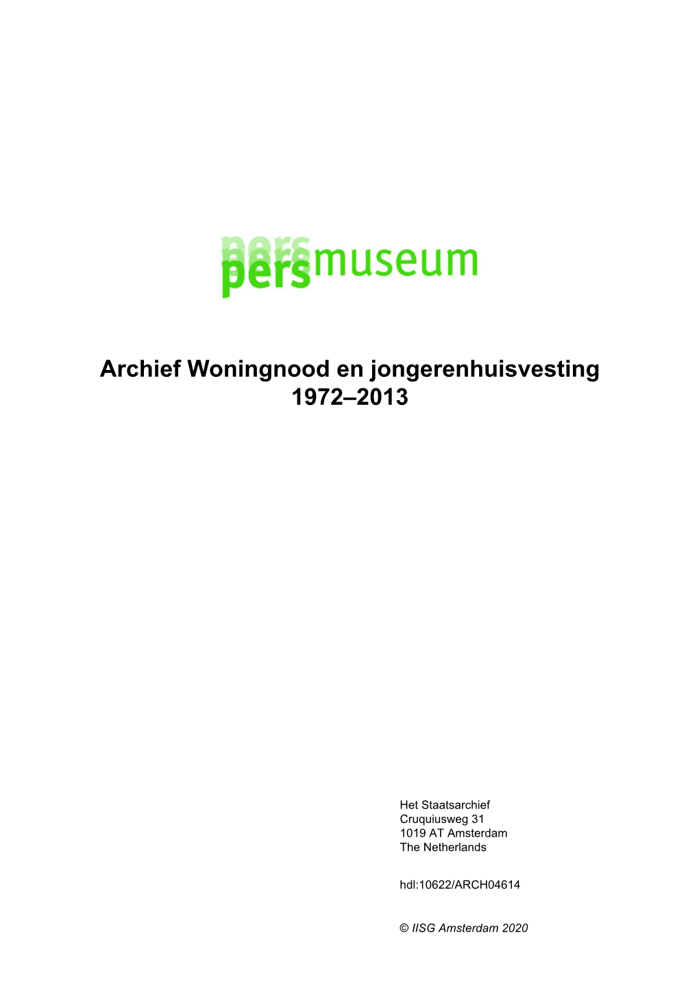 Archief Woningnood En Jongerenhuisvesting 1972–2013