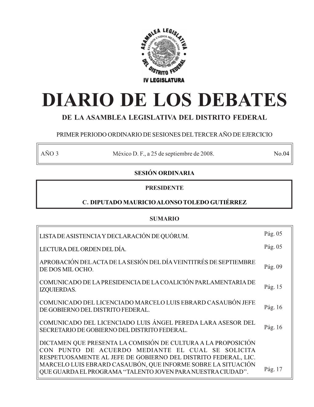 DIARIO DE LOS DEBATES -.::Asamblea Legislativa Del Distrito Federal