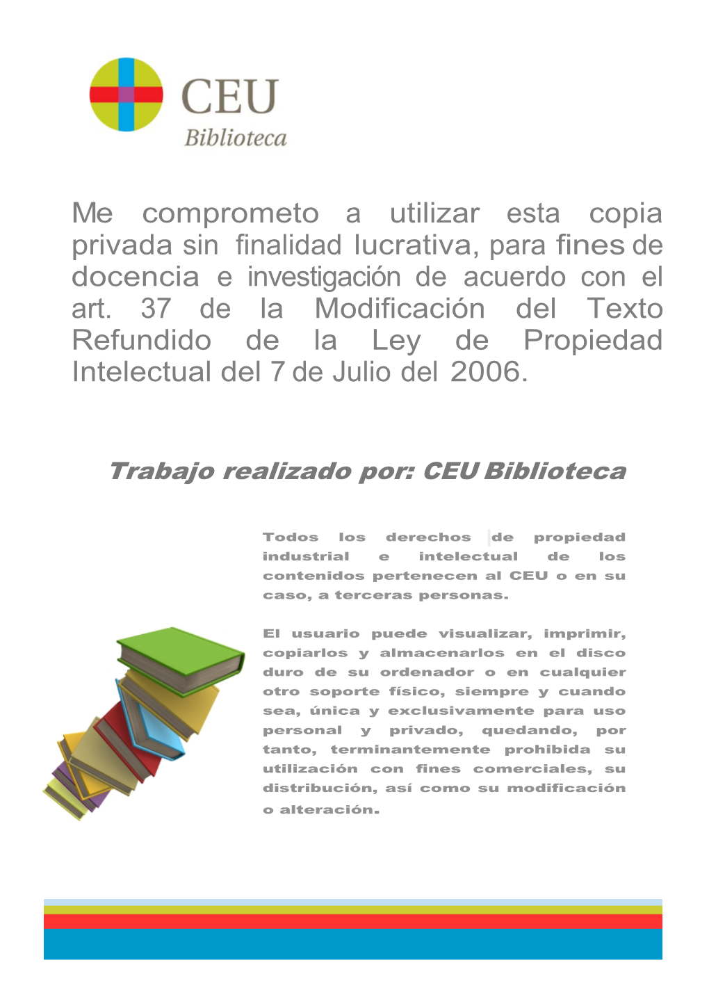 Me Comprometo a Utilizar Esta Copia Privada Sin Finalidad Lucrativa, Para Fines De Docencia E Investigación De Acuerdo Con El Art