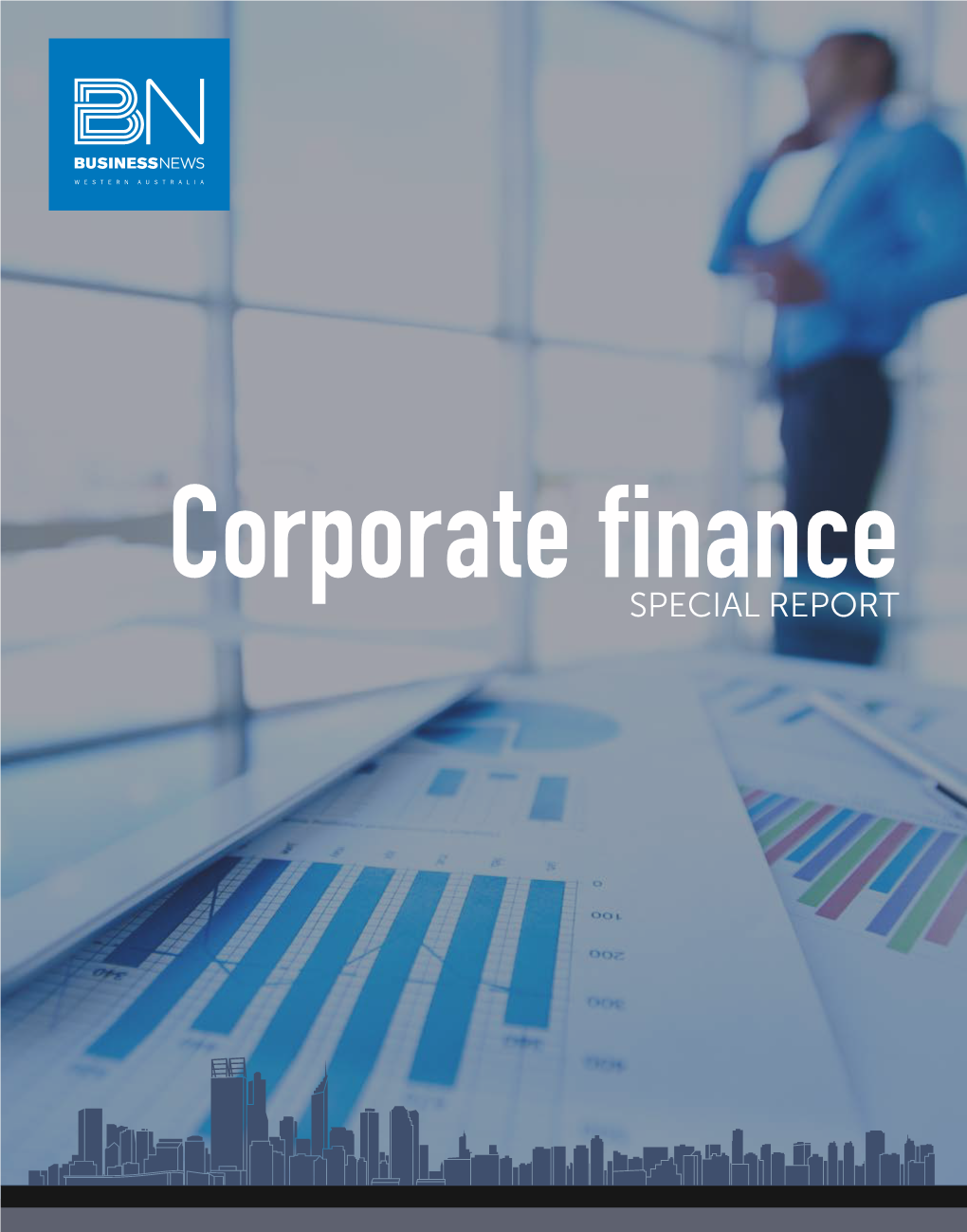 Corporate Finance SPECIAL REPORT FEATURE