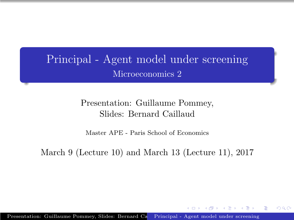 Principal - Agent Model Under Screening Microeconomics 2