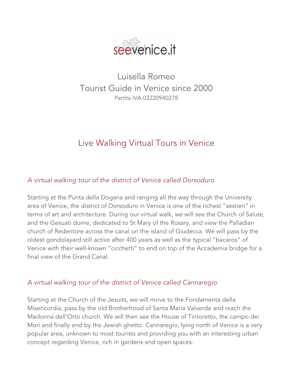 Luisella Romeo Tourist Guide in Venice Since 2000 Live Walking