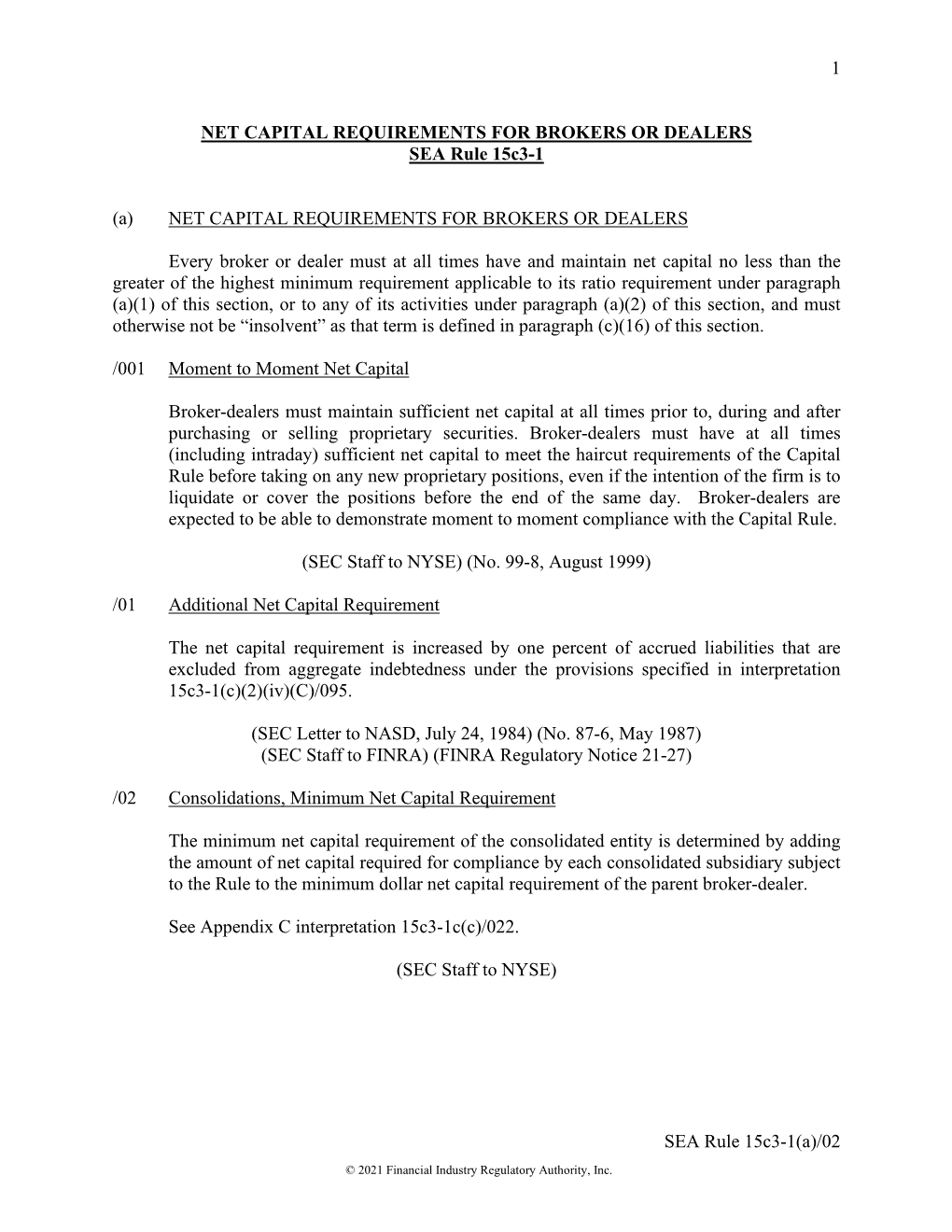 Net Capital Requirements for Brokers and Dealers