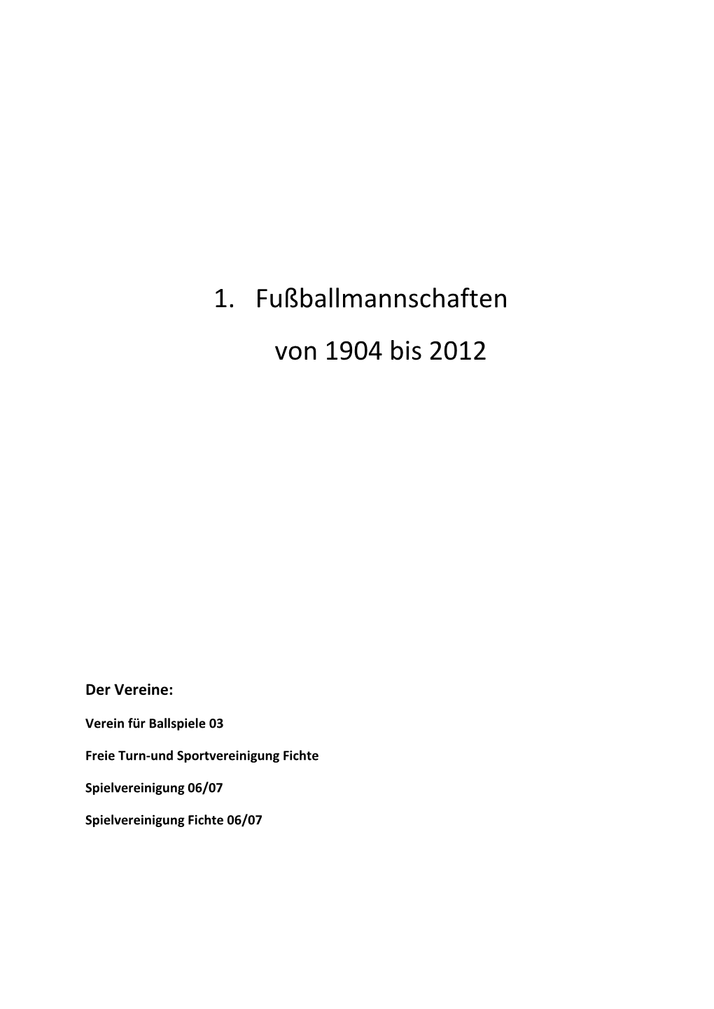 1. Fußballmannschaften Von 1904 Bis 2012