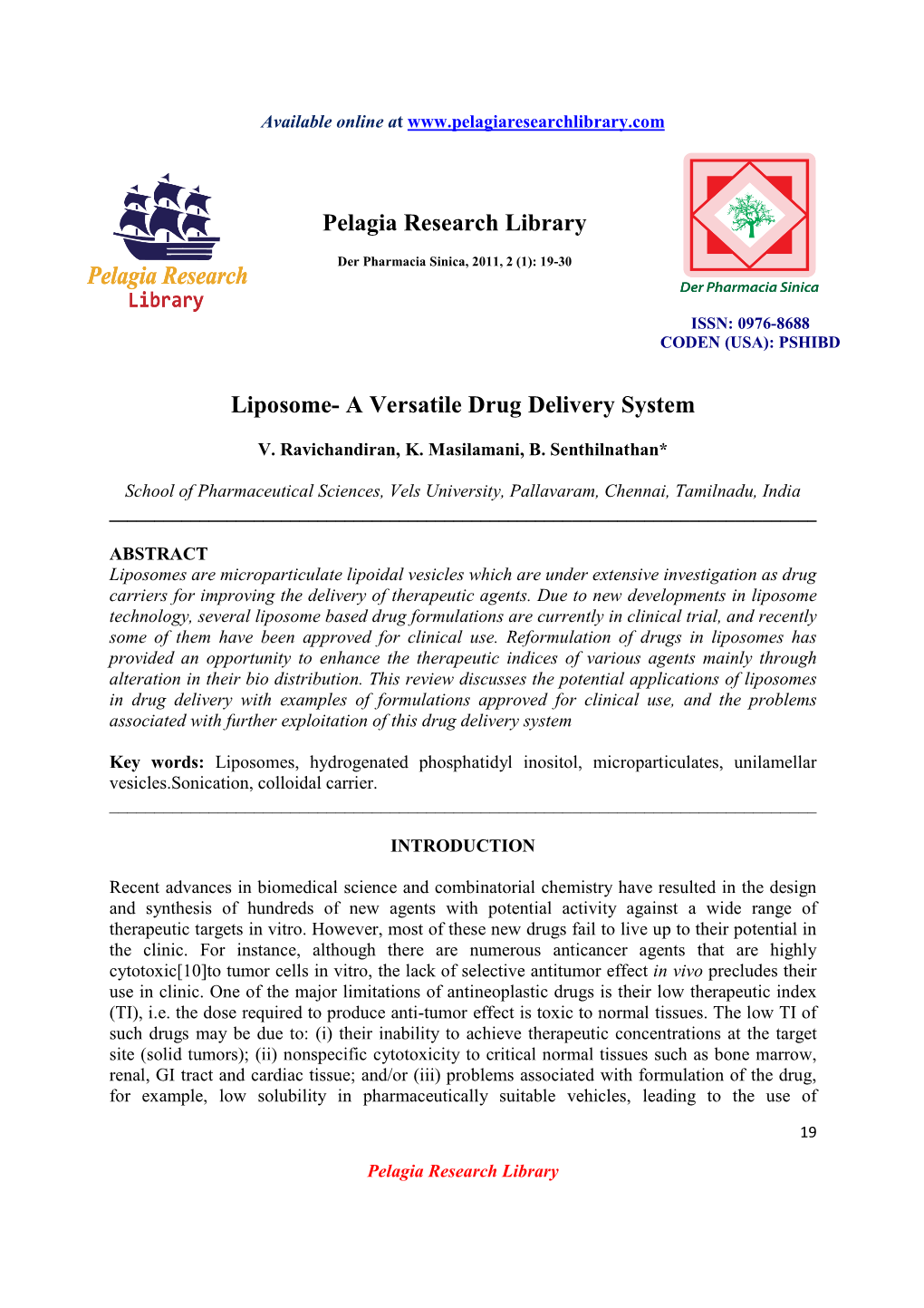 Pelagia Research Library Liposome- a Versatile Drug Delivery System