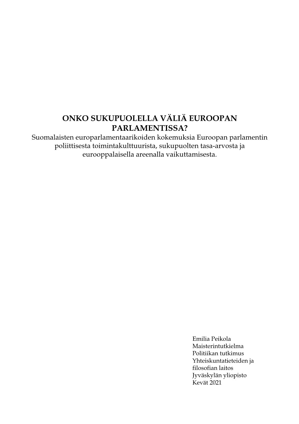 Onko Sukupuolella Väliä Euroopan Parlamentissa?