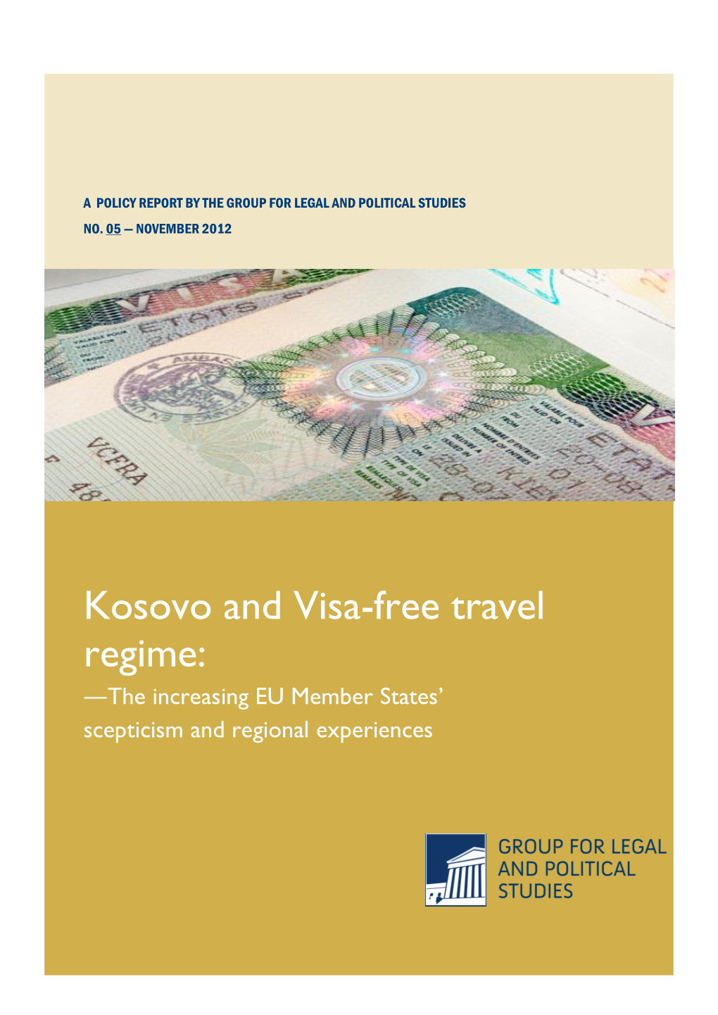 Kosovo and Visa-Free Travel Regime: ―The Increasing EU Member States’ Scepticism and Regional Experiences