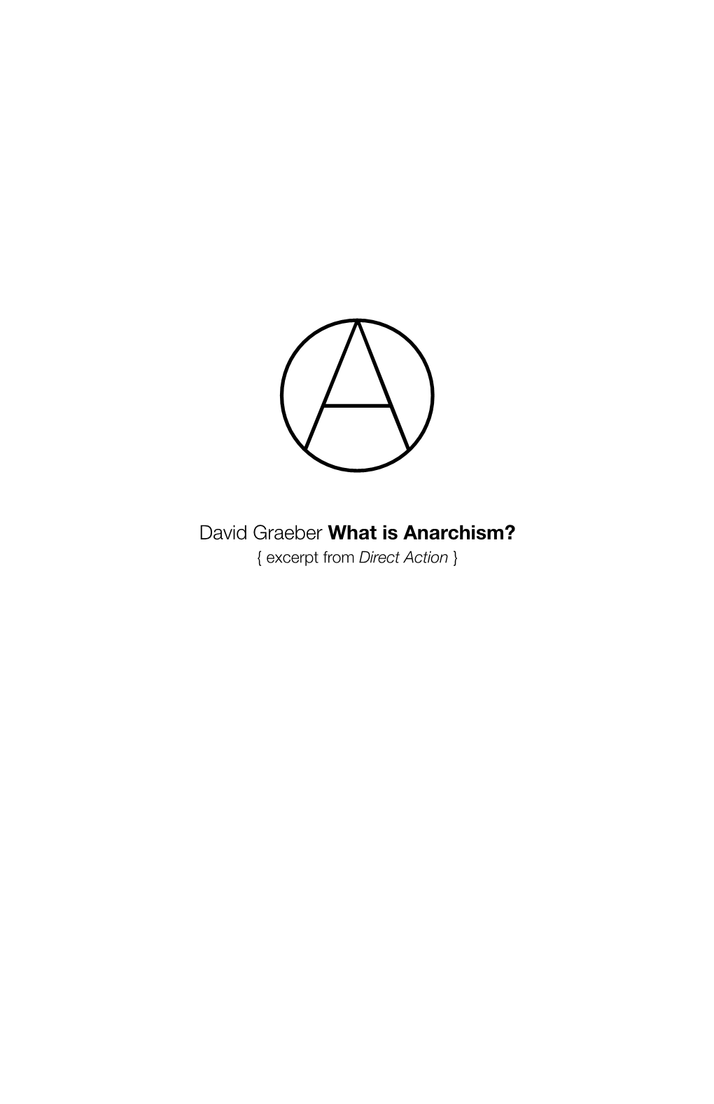 David Graeber What Is Anarchism?