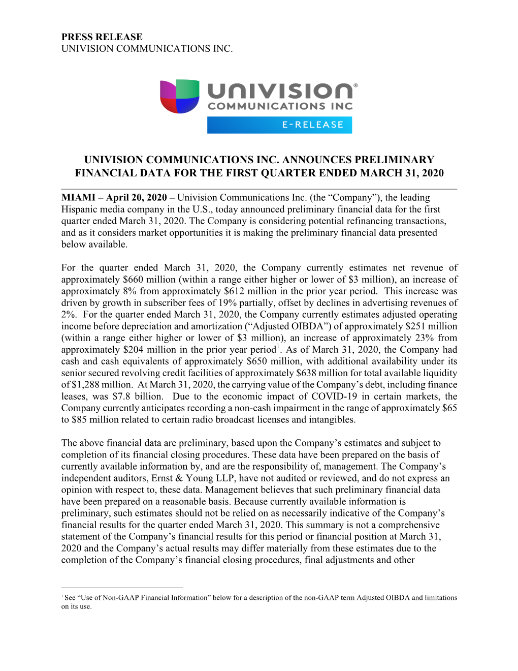 Univision Communications Inc. Announces Preliminary Financial Data for the First Quarter Ended March 31, 2020