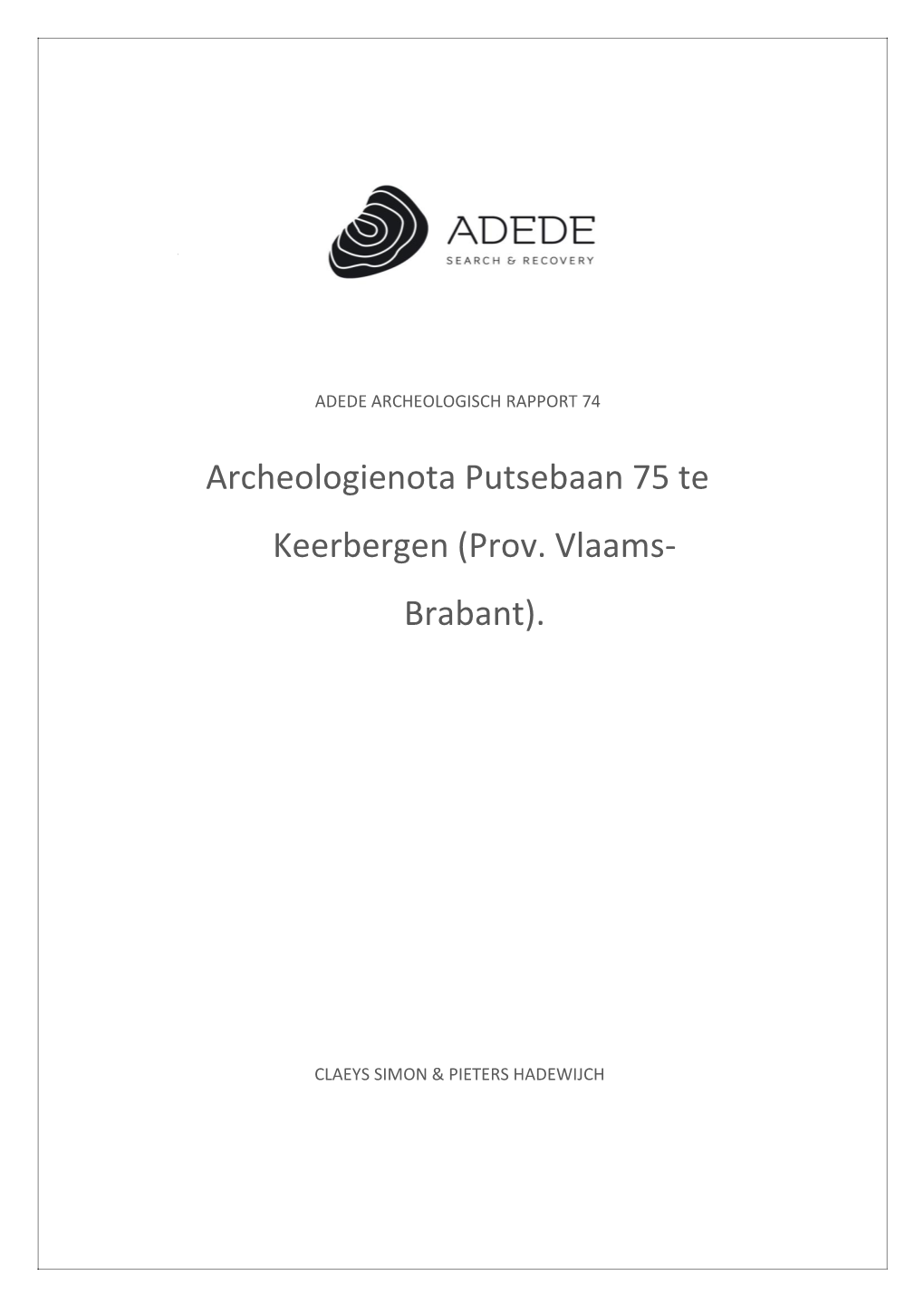 Archeologienota Putsebaan 75 Te Keerbergen (Prov
