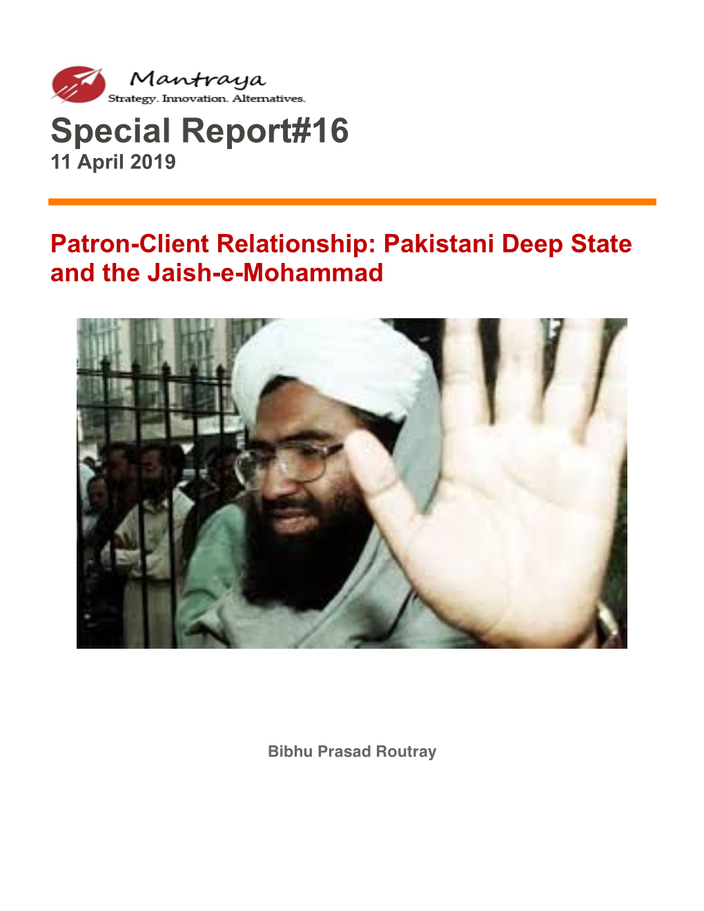 Patron Client Relationship: Pakistani Deep State & the Jaish