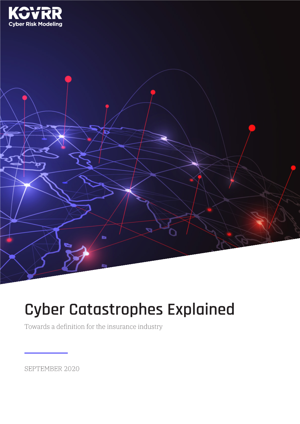 Cyber Catastrophes Explained Towards a Definition for the Insurance Industry