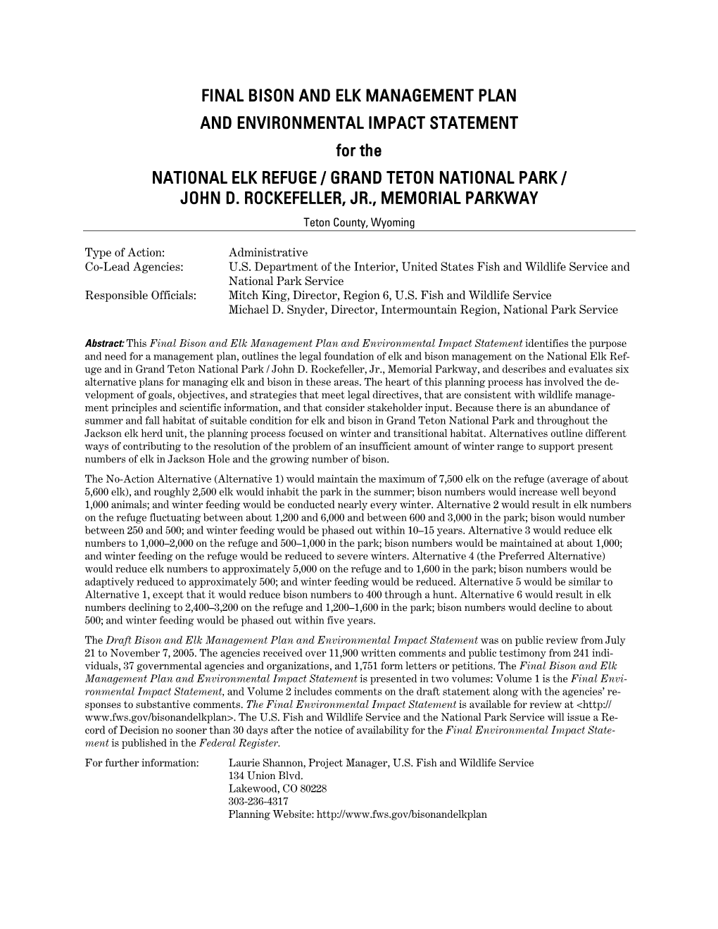 FINAL BISON and ELK MANAGEMENT PLAN and ENVIRONMENTAL IMPACT STATEMENT for the NATIONAL ELK REFUGE / GRAND TETON NATIONAL PARK / JOHN D